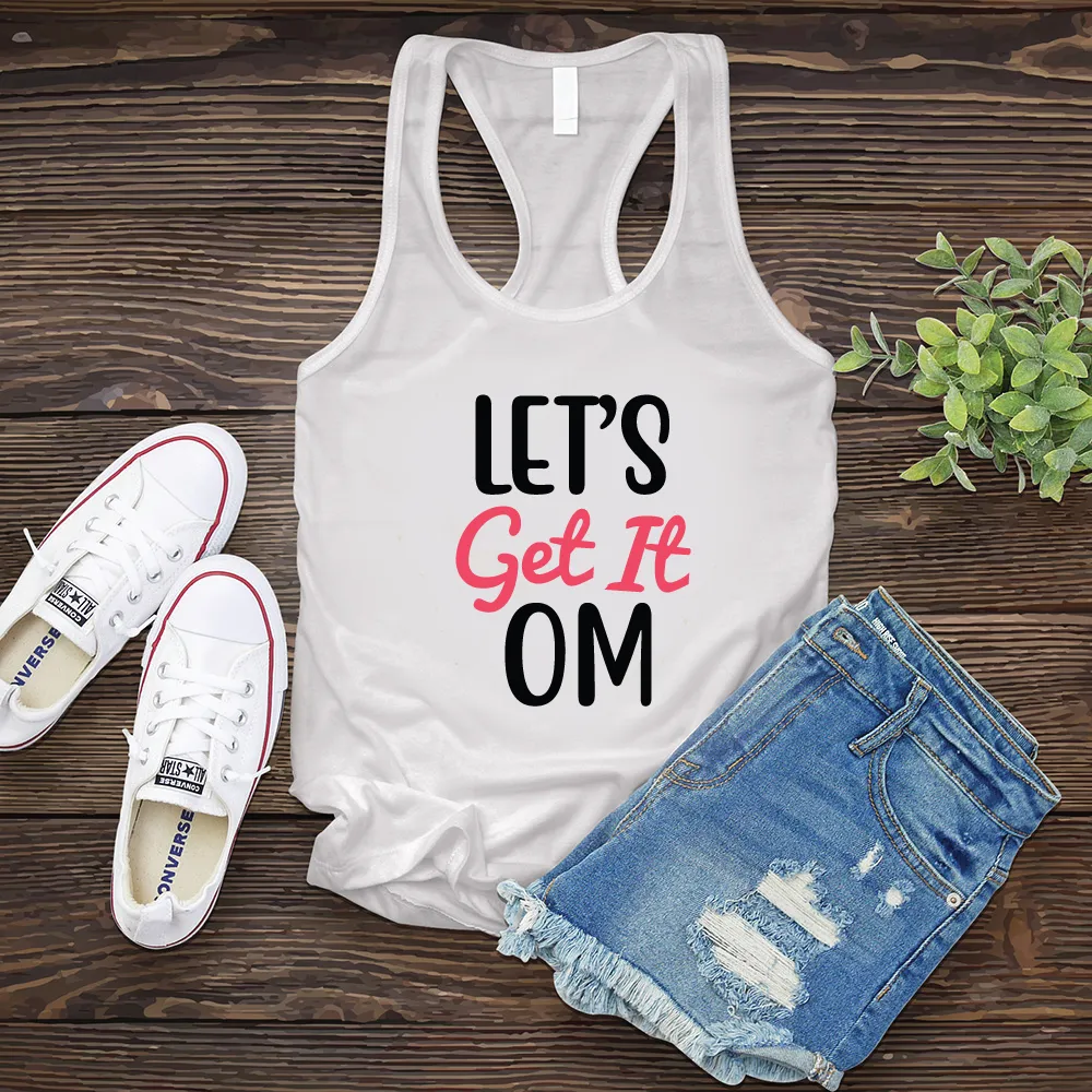 Let's Get It Om Women's Tank Top
