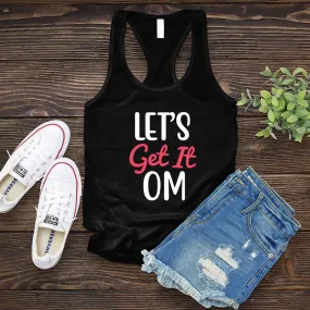 Let's Get It Om Women's Tank Top